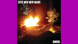 Cover art for Bonfire x Cutie Mew Mew Magic (Gem Alert)