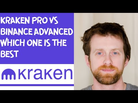 Kraken Pro vs Binance Advanced which one is the best