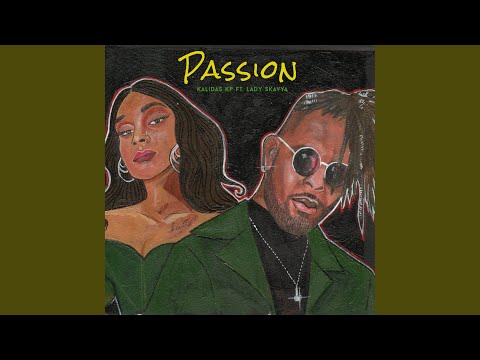 Passion (feat. Lady Skavya)