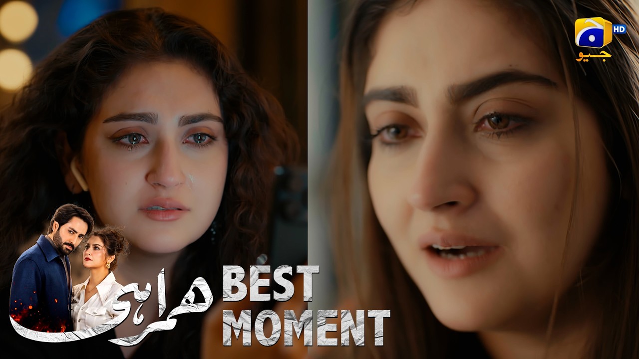 Humrahi Episode 21 | 𝐁𝐞𝐬𝐭 𝐌𝐨𝐦𝐞𝐧𝐭 𝟎𝟑 | Danish Taimoor - Hiba Bukhari - Shahzad Nawaz | Har Pal Geo