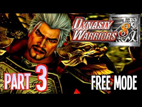 Dynasty Warriors 8 "Free Mode" Walkthrough - Part 3 Sun 1080p Ps3