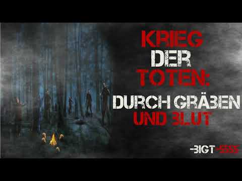 "Krieg der Toten 2: Durch Gräben und Blut"-Creepypasta (German)🎧