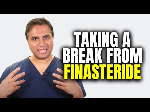 Can I Take A Break From Finasteride?