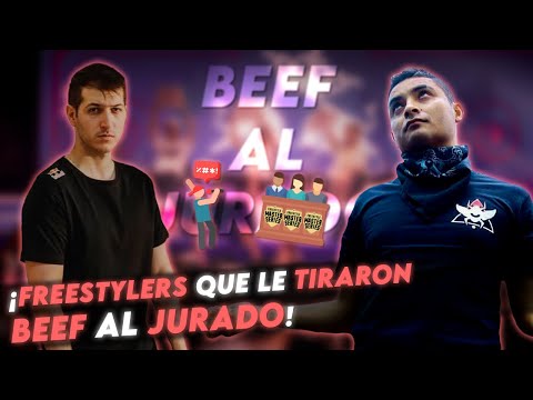 ¡FREESTYLERS QUE LE TIRARON BEEF AL JURADO!