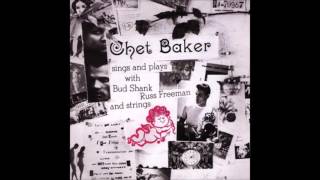Chet Baker - You Don&#39;t Know What Love Is