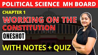 Working on The Constitution - Class 10 Political Science - Maharashtra State Board