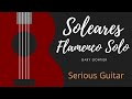 Flamenco Guitar Solo- AMAZING Soleares-FREE TAB