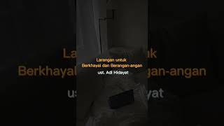 Download lagu The Prohibition Against Excessive Daydreaming/Wishful Thinking - Ust Adi Hidayat mp3 Download lagu The Prohibition Against Excessive Daydreaming/Wishful Thinking - Ust Adi Hidayat mp3