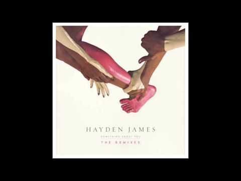Hayden James - Something About You (Charles Webster Club Mix)