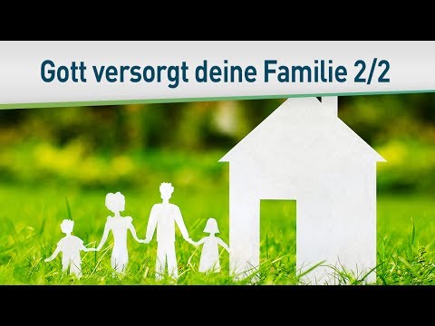 Wie Gott sich um deine Familie kümmert 2/2 – Bayless Conley