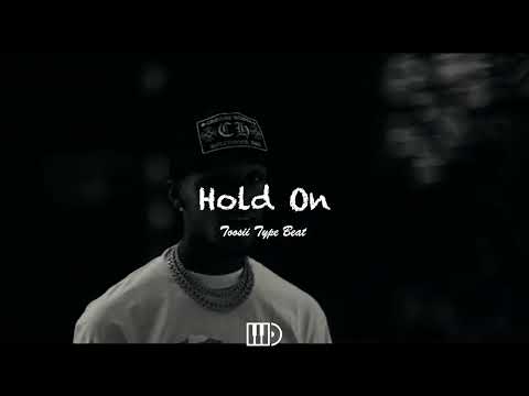 (FREE) Toosii Type Beat - "Hold On"