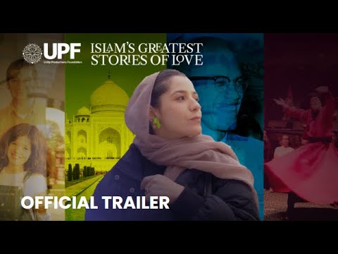 Islam's Greatest Stories of Love - Official Trailer