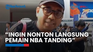 FIBA World Cup 2023: Ingin Lihat Pemain NBA Langsung Jadi Alasan Yosi Hadir di Indonesia Arena