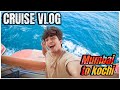 Cruise vlog part-1/ Mumbai to Kochi