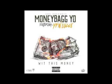 MoneyBagg Yo x YFN Lucci "Wit This Money"