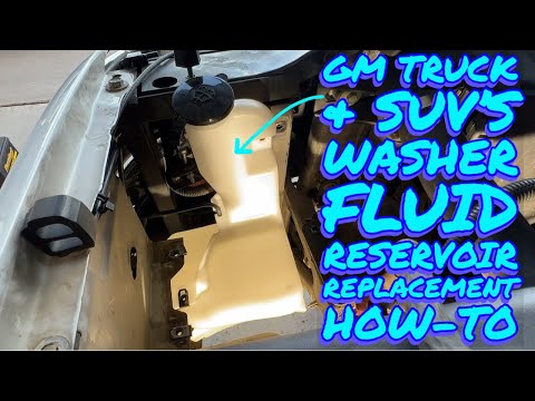 GM Trucks & Suv Washer Fluid Reservoir Replacement How-To