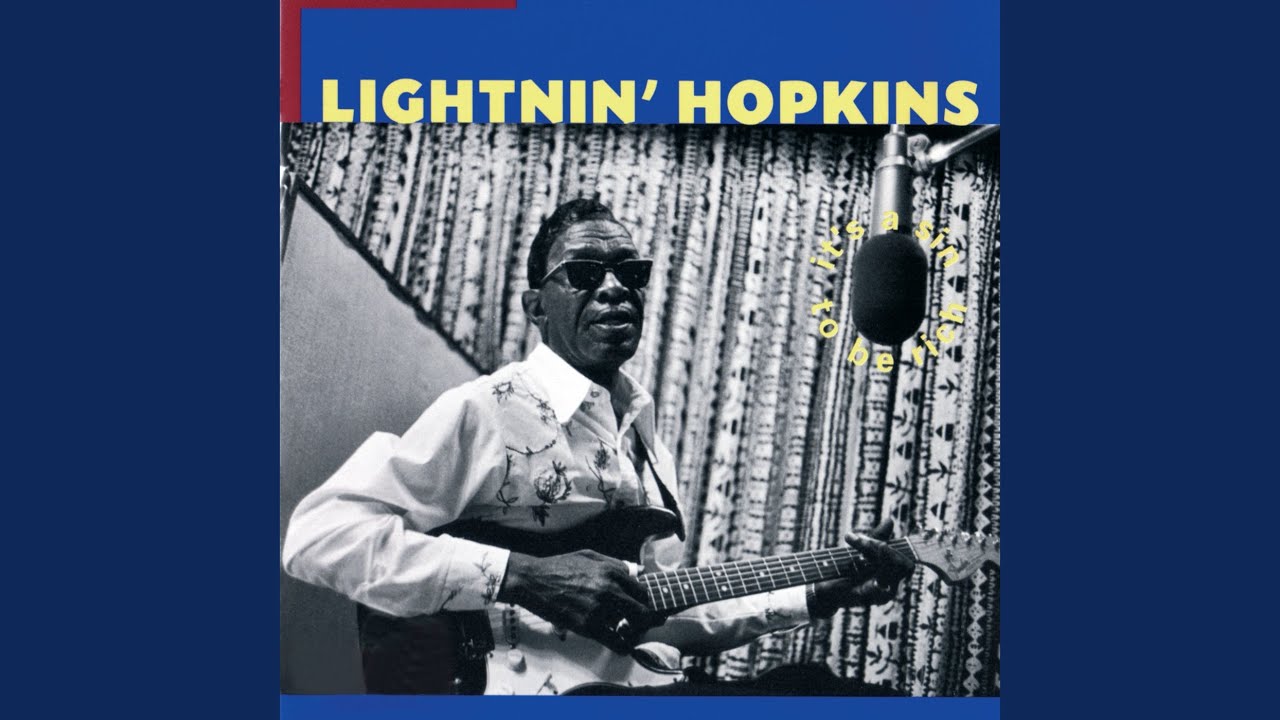 It's A Sin To Be Rich, It's A LowDown Shame To Be Poor Lightnin' Hopkins / ライトニン・ホプキンス 和訳