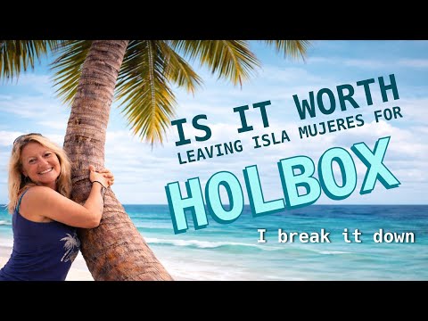 Is Isla Holbox Worth Leaving Isla Mujeres for?