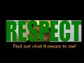 RESPECT find out what it means to me ! 