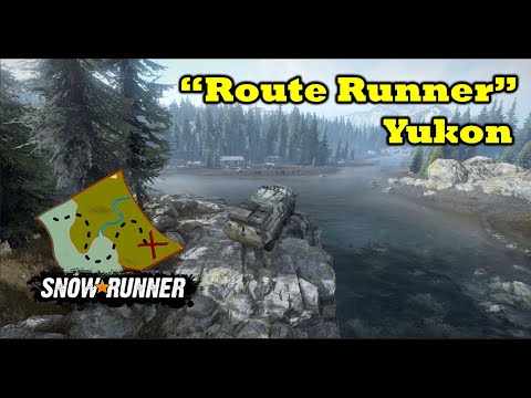 Explore & Expand | YUKON | A Guide To Understanding & Navigating SnowRunner Maps