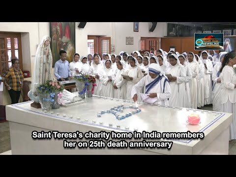 Saint Teresa's charity home in India remembers her on 25th death anniversary