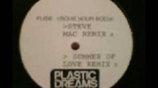 Plastic Dreams Fuse (Move your body) Summer of Love Remix