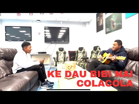 Ke Dau Bibi Nai COLACOLA | Alumita Salusalu