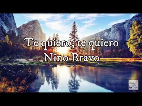 Nino Bravo - Te quiero, te quiero (Letra)