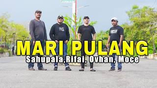 Download lagu MARI PULANG - Sahupala, Rifai, Ovhan, Moce || mp3