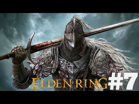DARK SOULS NOOB PLAYS ELDEN RING Walkthrough Part 7!!!