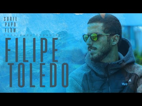 Surfe Papo E Flow - Ep. 14 Com Filipe Toledo
