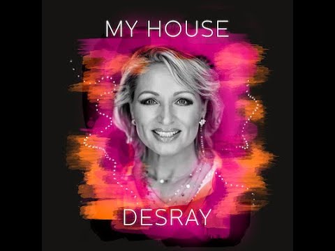 Desray – My House (Lyric Video)