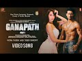Ganapath Video Song Tiger Shroff Nora Fatehi Love Romentic Song Official Video