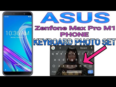 ASUS Zenfone Max Pro M1 PHONE KEYBOARD PHOTO SET...#rajuhelp24