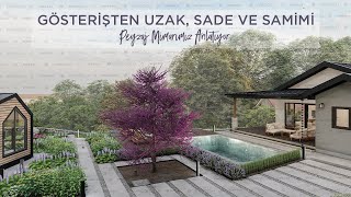 Mimarisiyle ve Çevresiyle Uyum Sağlayan Villa Bahçesi Peyzaj Projesi