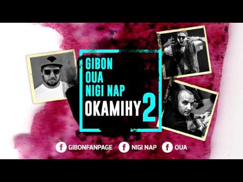 GIBON ft. NIGI NAP , OUA - OKAMIHY 2 ( prod. Koža Beats )