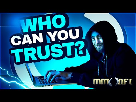 NFT's and Blockchain - Who Can You Trust? | MMONFT