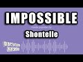 Shontelle - Impossible (Karaoke Version)