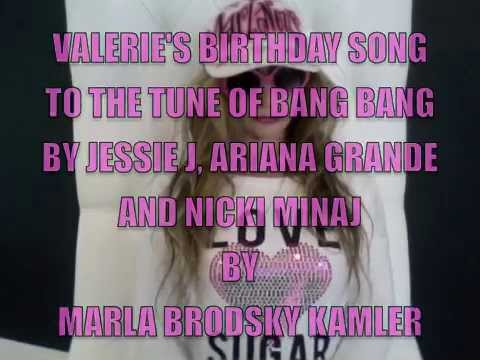 VALERIE'S BIRTHDAY SONG