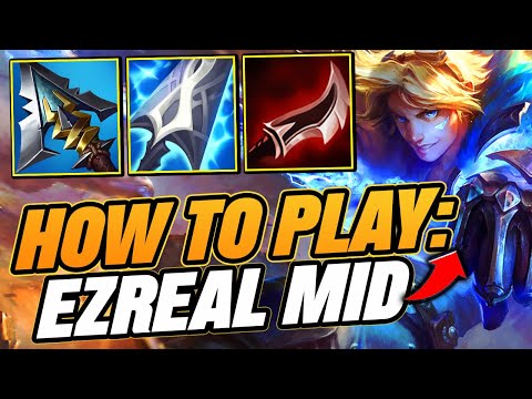 How To Play: Ezreal Mid After The MASSIVE Buffs! Ezreal Build Guide 12.18 - League of Legends