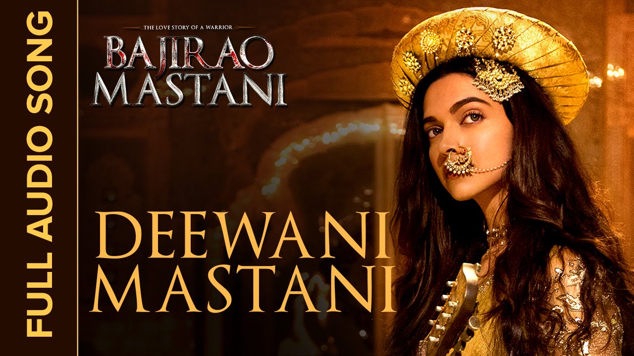 Deewani Mastani Lyrics  | Bajirao Mastani | Deepika Padukone, Priyanka Chopra, Ranveer Singh | Ganesh Chandanshive, Shreya Ghoshal | Sanjay Leela Bhansali