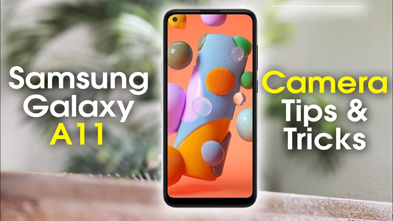 Samsung Galaxy A11 Camera Tips and Tricks