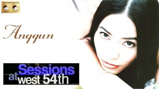 Anggun Sessions At West 54th Street (Great sound and many subtitles)