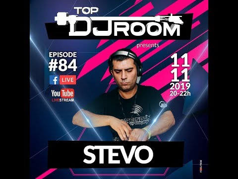 TOP DJ ROOM x Stevo - EP#84