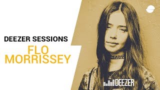 Flo Morrissey - Deezer Session