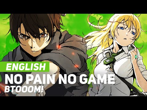Video thumbnail for No Pain No Game (From ”Btooom!”)