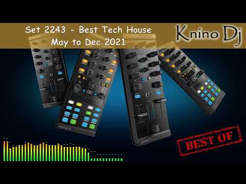 KninoDj - Set 2243 - Best Tech House - May to Dec 2021