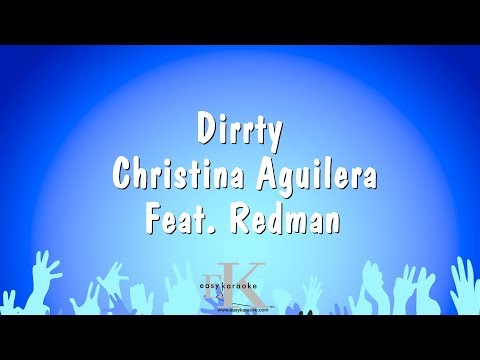 Dirrty - Christina Aguilera Feat. Redman (Karaoke Version)
