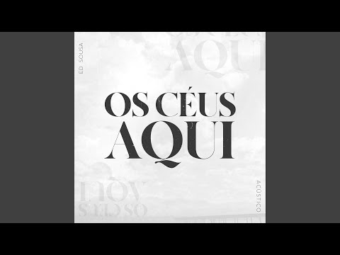 Os Céus Aqui video