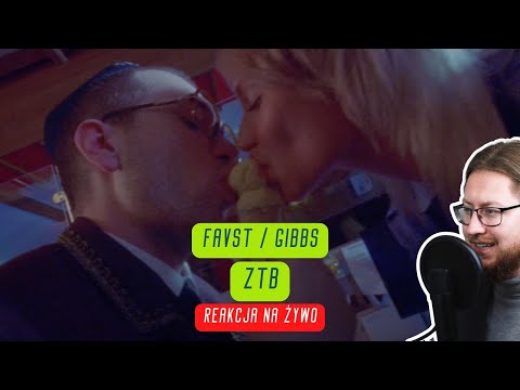 favst / gibbs "ztb" | REAKCJA NA ŻYWO 🔴